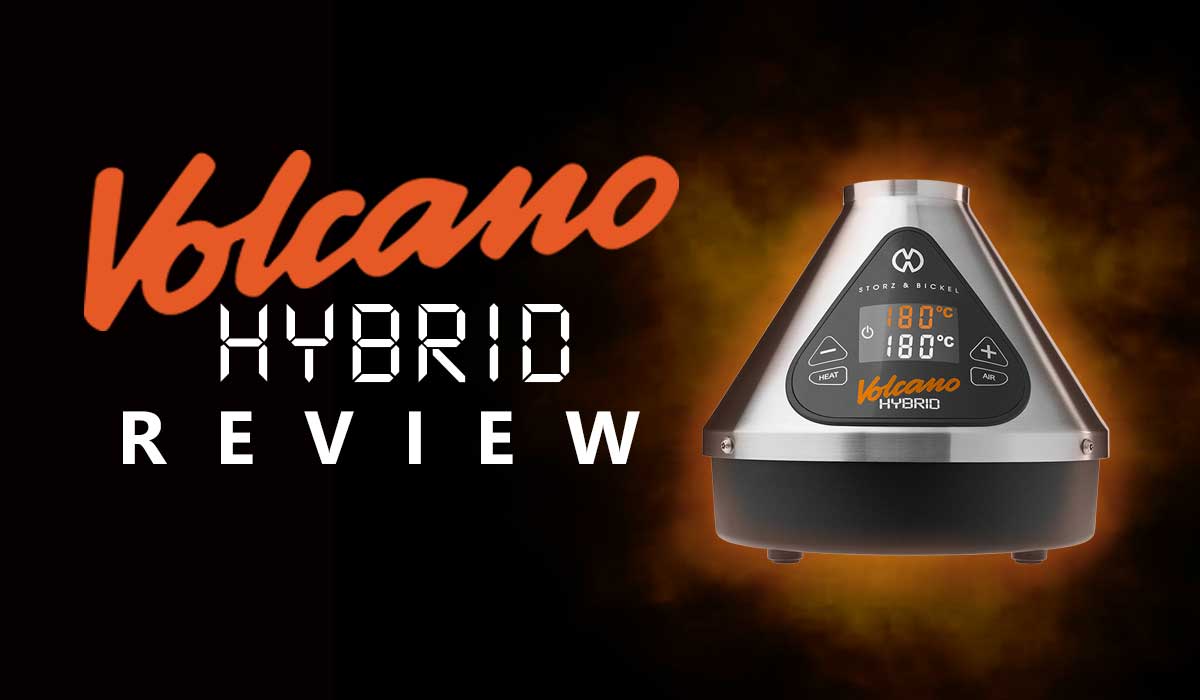 Volcano Hybrid Review - Tools420 Vape Canada