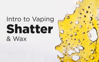 Intro to Vaping Shatter and Wax
